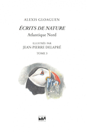 Ecrits de nature, tome 3